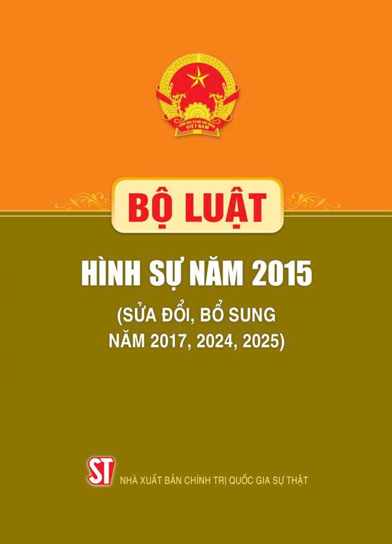 Bộ luật Hình sự năm 2015 (sửa đổi, bổ sung năm 2017, 2024, 2025)