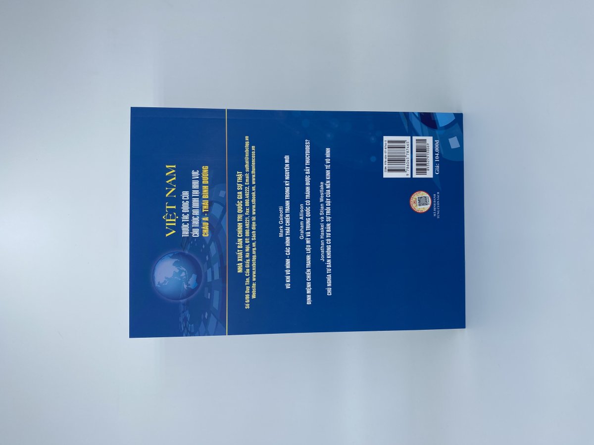 Việt Nam trước tác động của cấu trúc an ninh tại khu vực châu Á - Thái Bình Dương (Sách chuyên khảo)