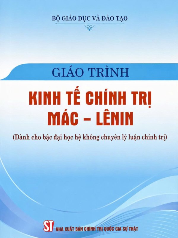 Giáo trình Kinh tế chính trị Mác-Lênin (Dành cho bậc đại học hệ không chuyên lý luận chính trị)