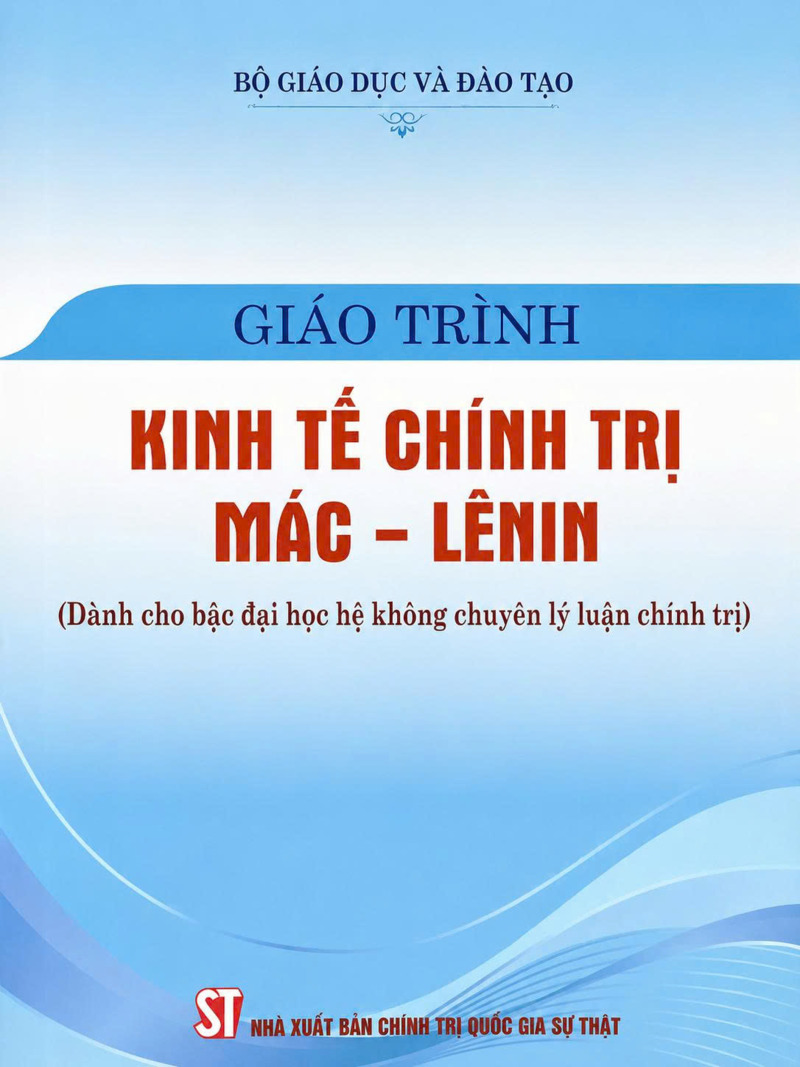 Giáo trình Kinh tế chính trị Mác-Lênin (Dành cho bậc đại học hệ không chuyên lý luận chính trị)