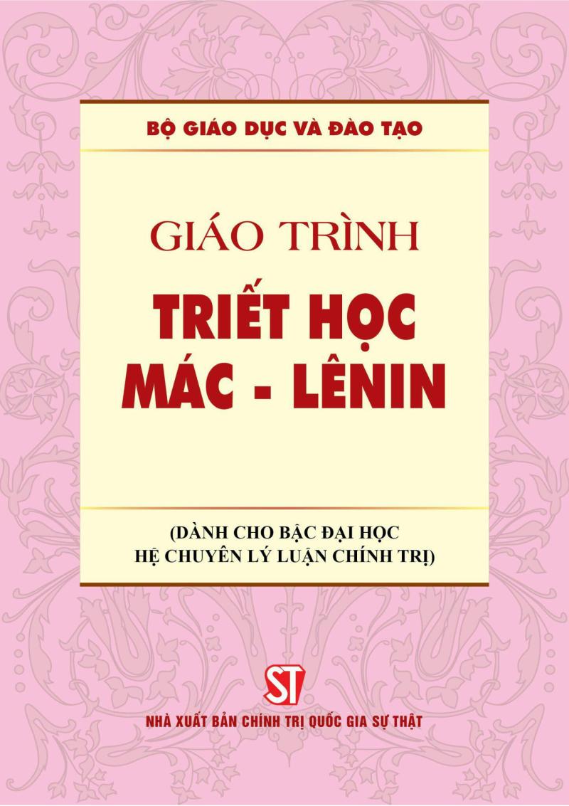 Giáo trình triết học Mác-Lênin (Dành cho bậc đại học hệ chuyên lý luận chính trị)