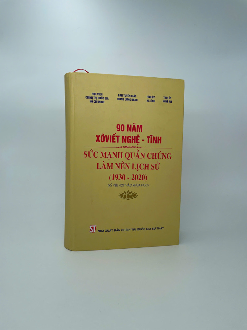 90 năm Xôviết Nghệ - Tĩnh Sức mạnh quần chúng làm nên lịch sử (1930 - 2020)