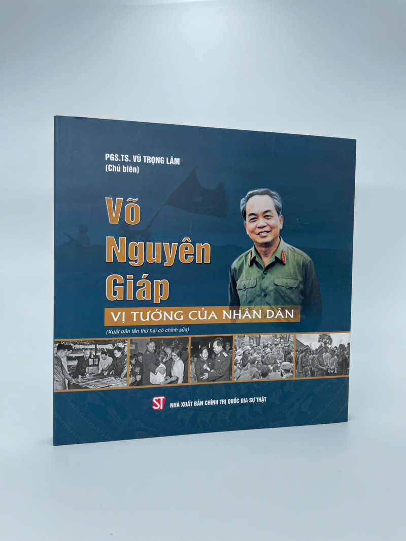Võ Nguyên giáp - Vị tướng của nhân dân (Xuất bản lần thứ hai có chỉnh sửa)
