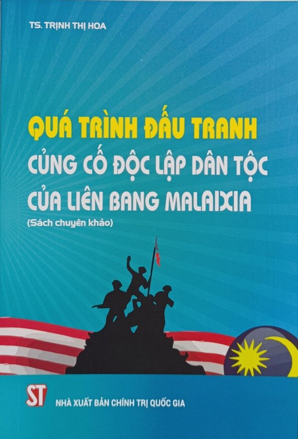 Quá trình đấu tranh củng cố độc lập dân tộc của Liên bang Malaixia