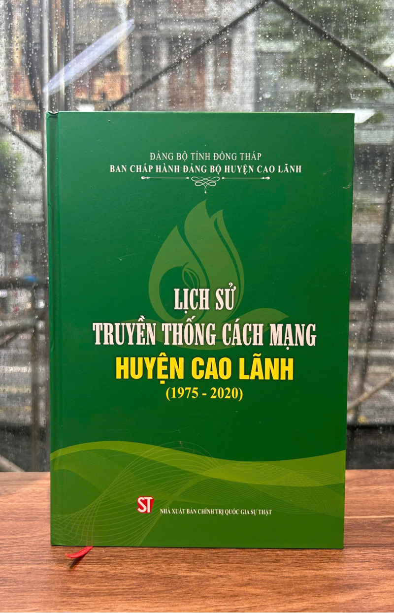 Lịch sử truyền thống cách mạng huyện Cao Lãnh (1975-2020)