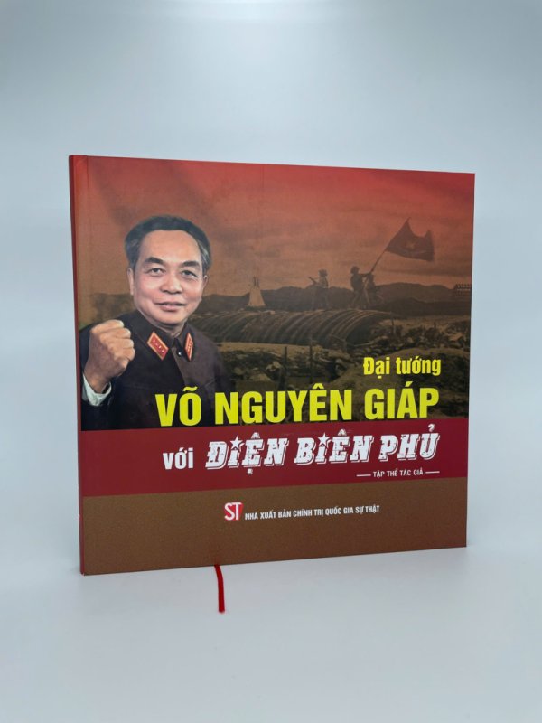 Đại tướng Võ Nguyên Giáp với Điện Biên Phủ