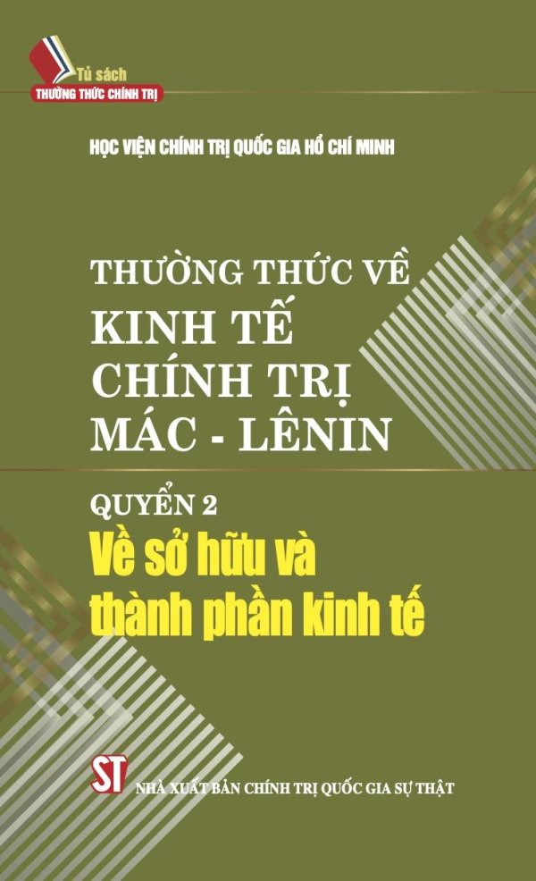 Thường thức về kinh tế chính trị Mác – Lênin (Quyển 2: Về sở hữu và thành phần kinh tế)