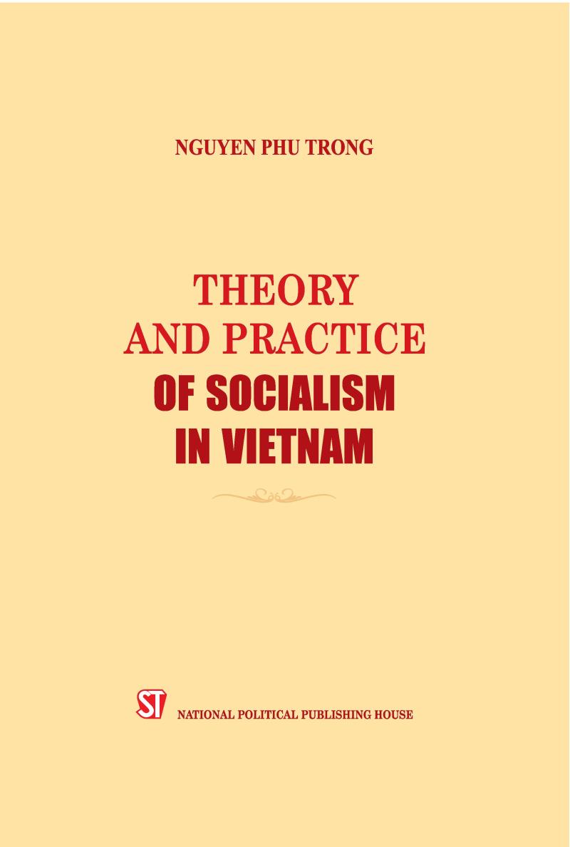 Theoretical and practical issues of socialism and the path to socialism in Vietnam