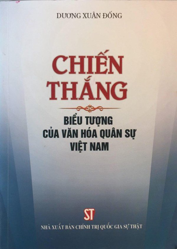 Chiến thắng - Biểu tượng của văn hóa quân sự Việt Nam