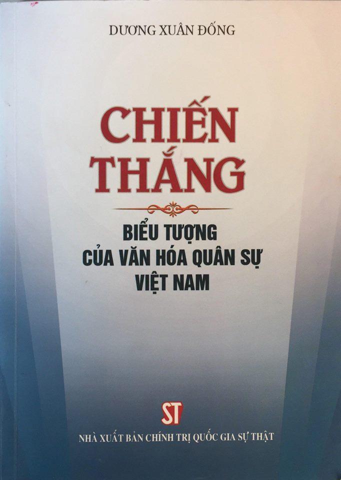 Chiến thắng - Biểu tượng của văn hóa quân sự Việt Nam