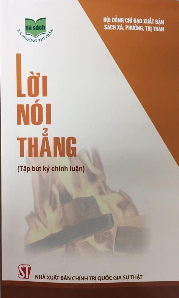 Lời nói thẳng (Tập bút ký chính luận)