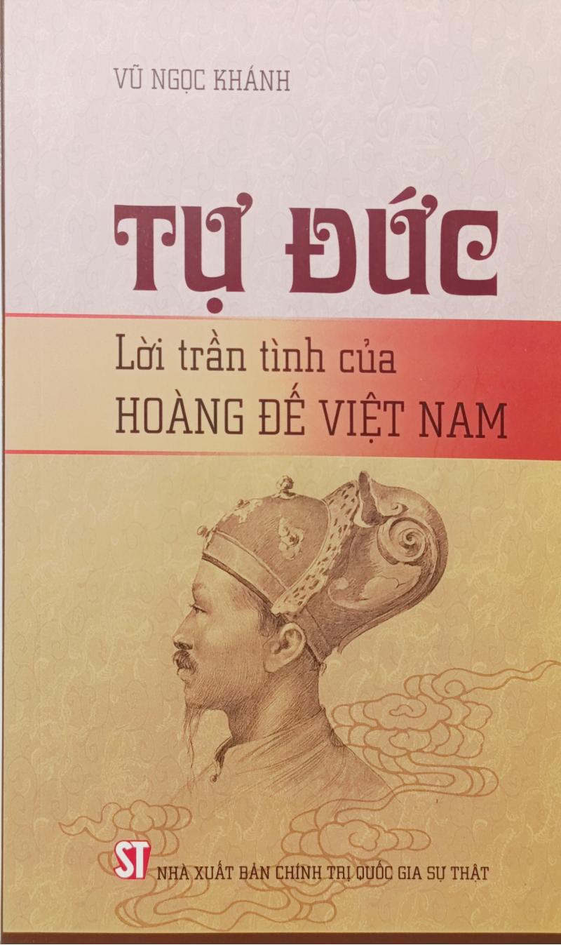 Tự Đức (Lời trần tình của Hoàng đế Việt Nam)