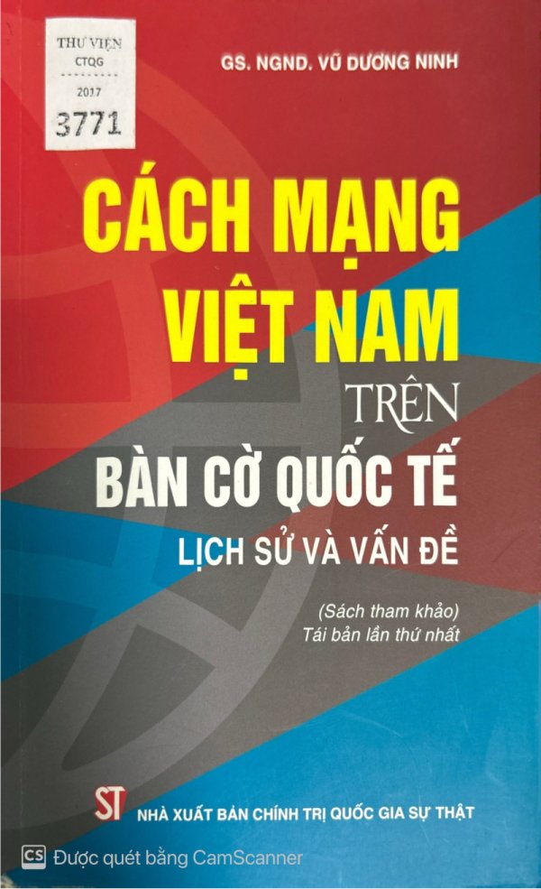 Cách mạng Việt Nam trên bàn cờ quốc tế - lịch sử và vấn đề