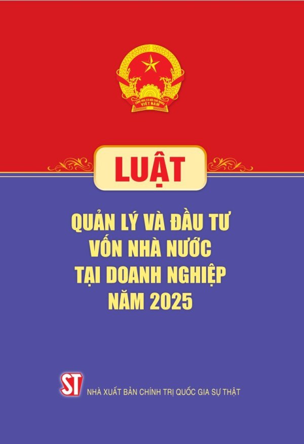 Luật Quản lý và đầu tư vốn nhà nước tại doanh nghiệp năm 2025