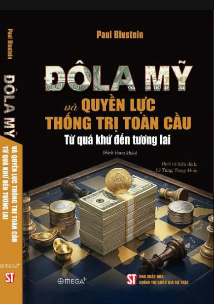 ĐôLa Mỹ và quyền lực thống trị toàn cầu. Từ quá khứ đến tương lai
