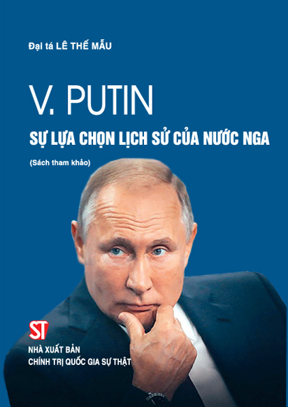 V.Putin - Sự lựa chọn lịch sử của nước Nga