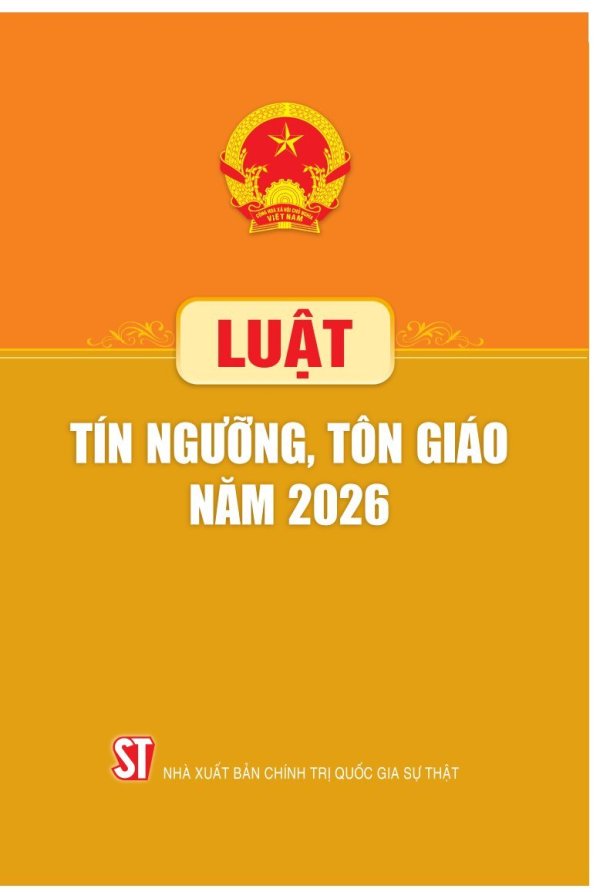Luật Tín ngưỡng, tôn giáo năm 2026