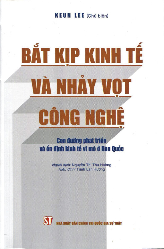 Bắt kịp kinh tế và nhảy vọt công nghệ: Con đường phát triển và ổn định kinh tế vĩ mô ở Hàn Quốc