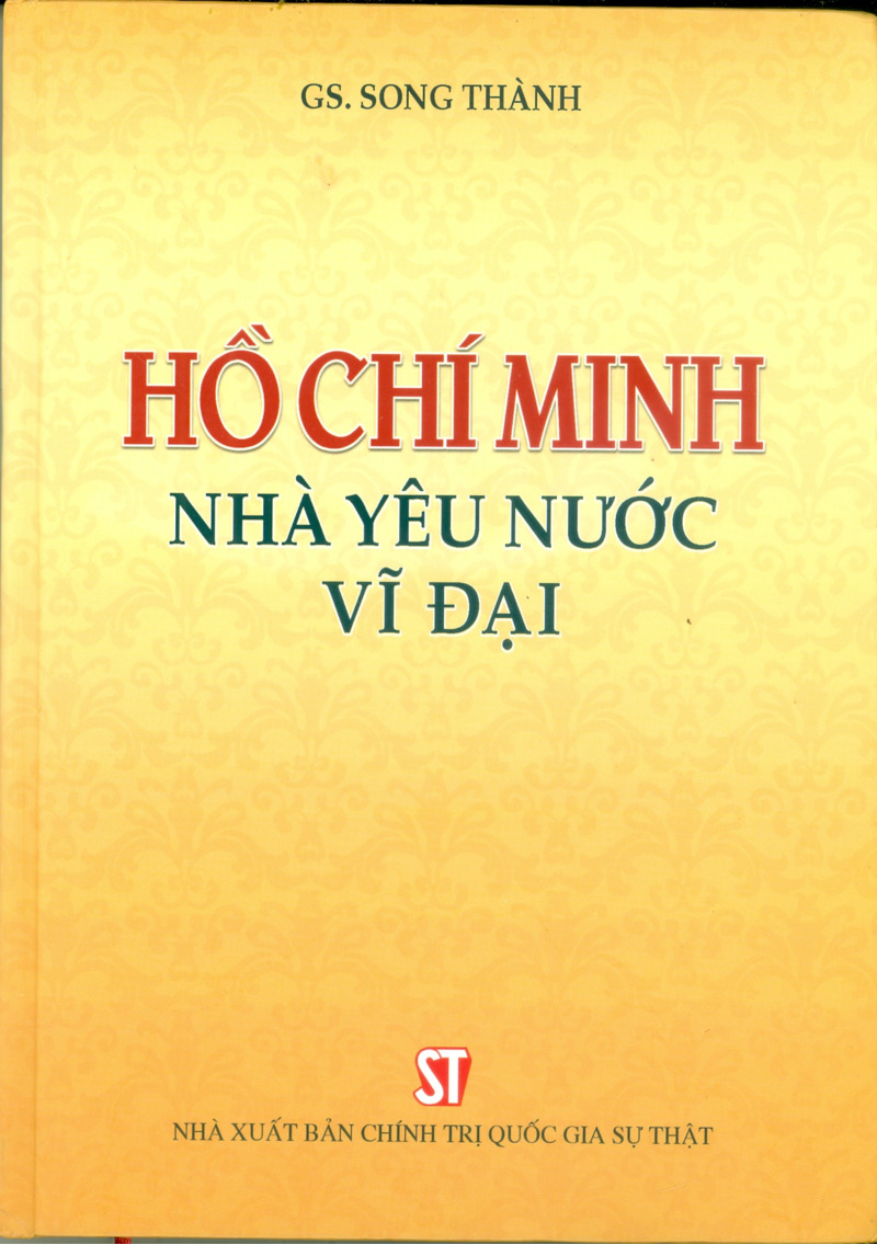 Hồ Chí Minh - Nhà yêu nước vĩ đại