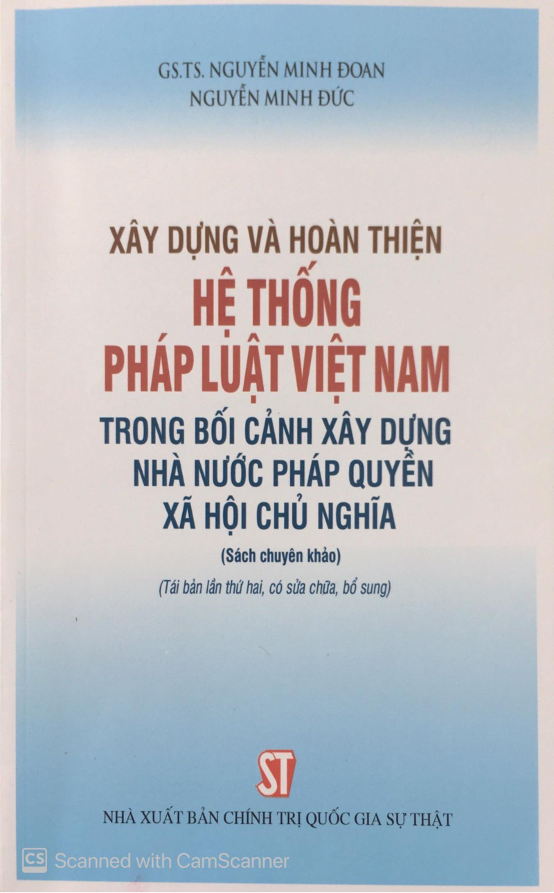 Xây dựng và hoàn thiện hệ thống pháp luật Việt Nam trong bối cảnh xây dựng Nhà nước pháp quyền Xã Hội Chủ Nghĩa