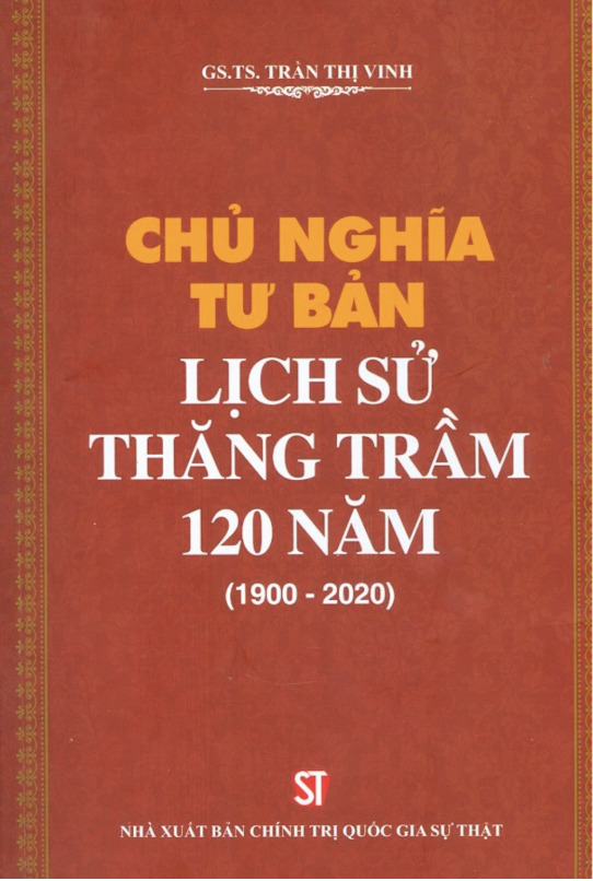 Chủ nghĩa tư bản: Lịch sử thăng trầm 120 năm (1900 - 2020)