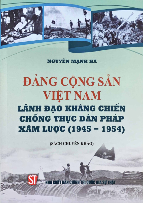 Đảng Cộng sản Việt Nam lãnh đạo kháng chiến chống thực dân Pháp xâm lược (1945-1954)