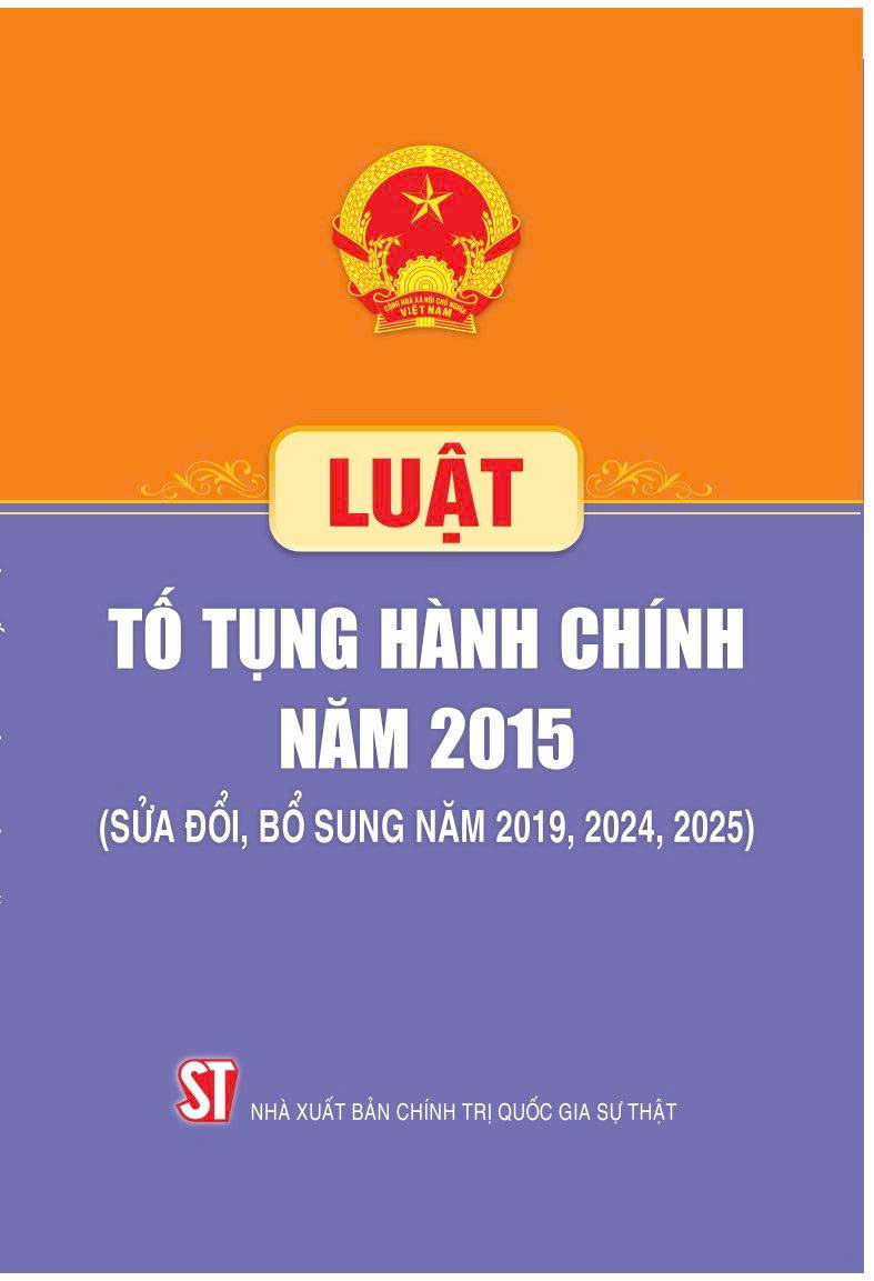 Luật Tố tụng hành chính năm 2015 (sửa đổi, bổ sung năm 2019, 2024, 2025)
