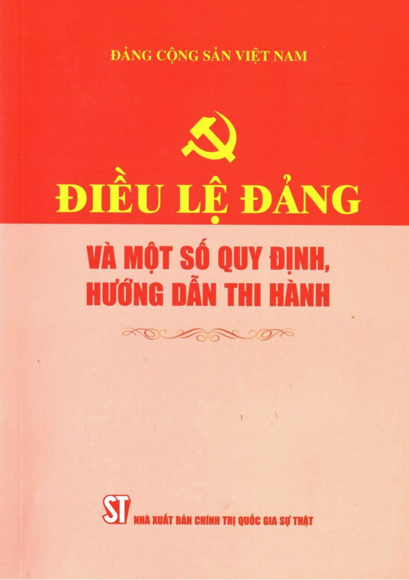 Điều lệ Đảng và một số quy định, hướng dẫn thi hành ((Xuất bản lần thứ hai)