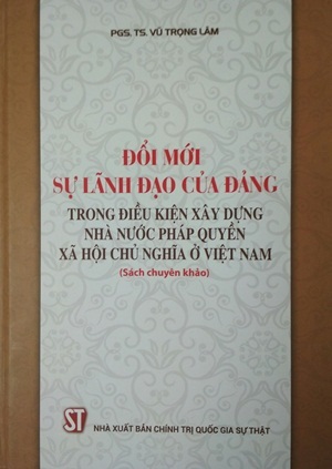 Đổi mới sự lãnh đạo của Đảng trong điều kiện xây dựng nhà nước pháp quyền xã hội chủ nghĩa ở Việt Nam