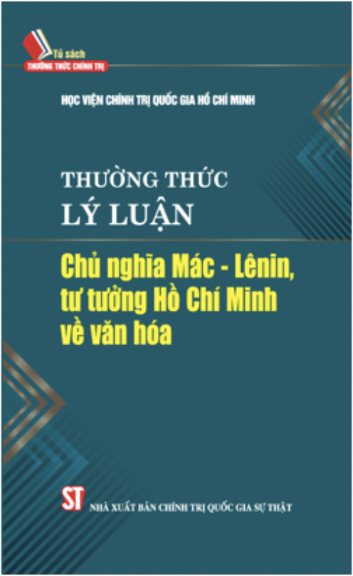 Thường thức lý luận chủ nghĩa Mác - Lênin, tư tưởng Hồ Chí Minh về văn hoá