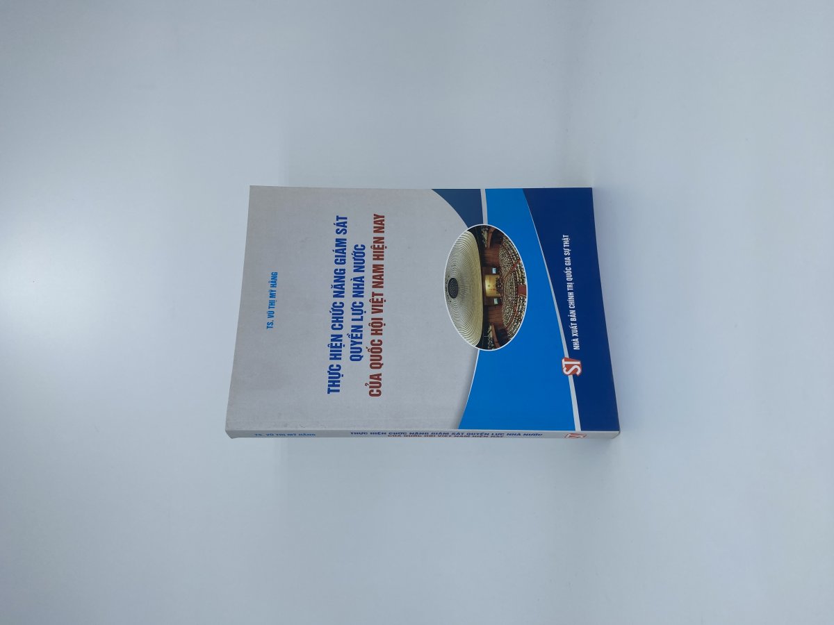 Thực hiện chức năng giám sát quyền lực nhà nước của Quốc hội Việt Nam hiện nay