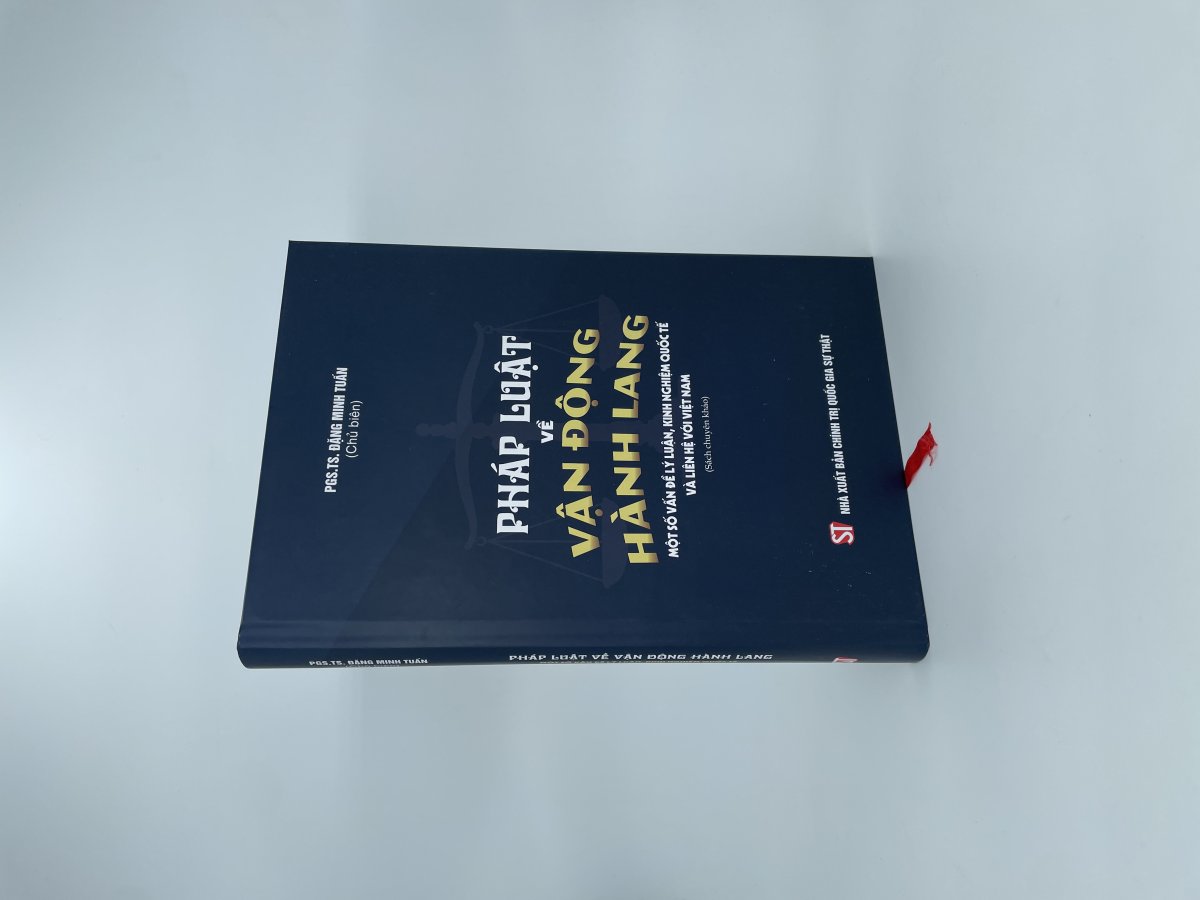 Pháp luật về vận động hành lang - Một số vấn đề lý luận, kinh nghiệm quốc tế và liên hệ với Việt Nam (Sách chuyên khảo)