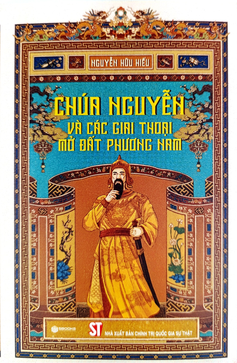 Chúa Nguyễn và các giai thoại mở đất phương Nam