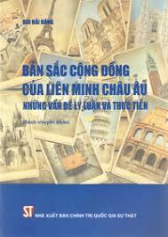 Bản sắc cộng đồng của liên minh Châu Âu những vấn đề lý luận và thực tiễn