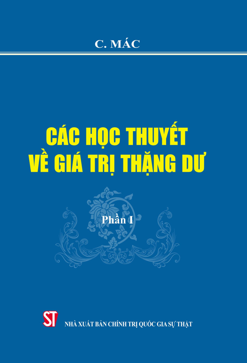 Các học thuyết về giá trị thặng dư - Phần I (bán theo bộ 3 tập)