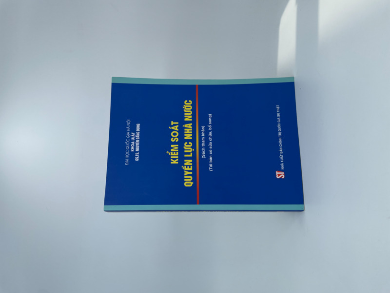 Kiểm soát quyền lực nhà nước (Sách tham khảo) (Tái bản có sửa chữa, bổ sung)