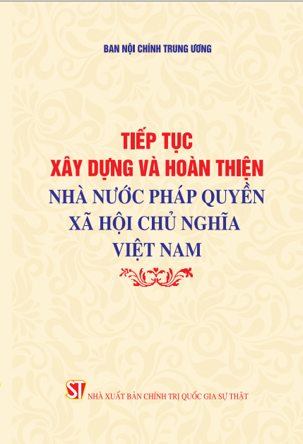Tiếp tục xây dựng và hoàn thiện nhà nước pháp quyền xã hội chủ nghĩa Việt Nam