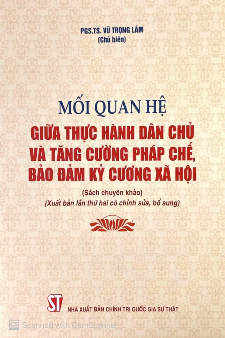 Mối quan hệ giữa thực hành dân chủ và tăng cường pháp chế, bảo đảm kỷ cương xã hội (Sách chuyên khảo) (Xuất bản lần thứ hai, có chỉnh sửa, bổ sung)