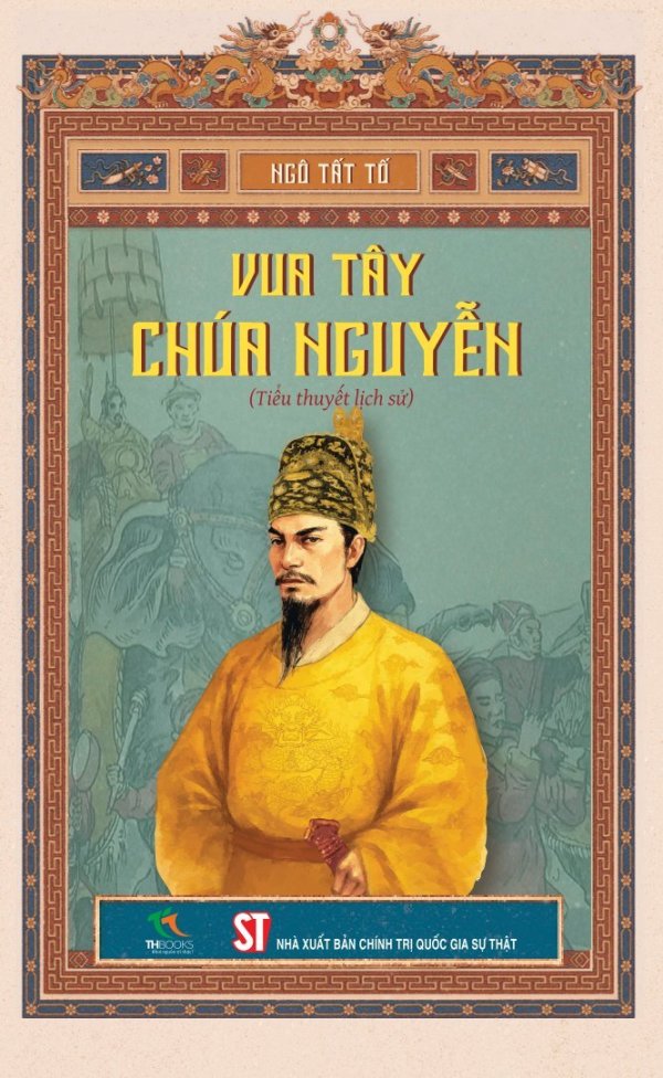 Vua Tây chúa Nguyễn (Tiểu thuyết lịch sử)