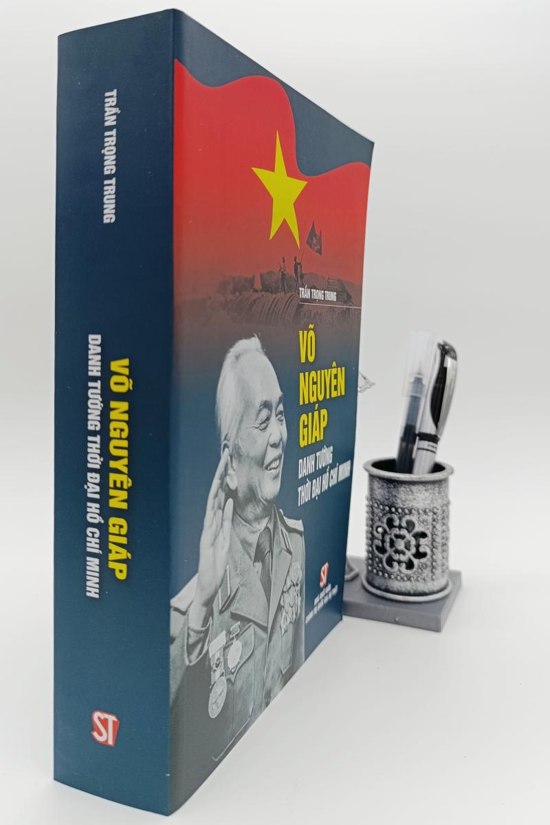 Võ Nguyên Giáp - Danh tướng thời đại Hồ Chí Minh