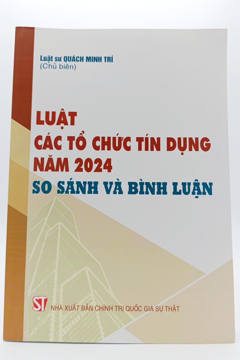 Luật Các tổ chức tín dụng năm 2024 So sánh và bình luận