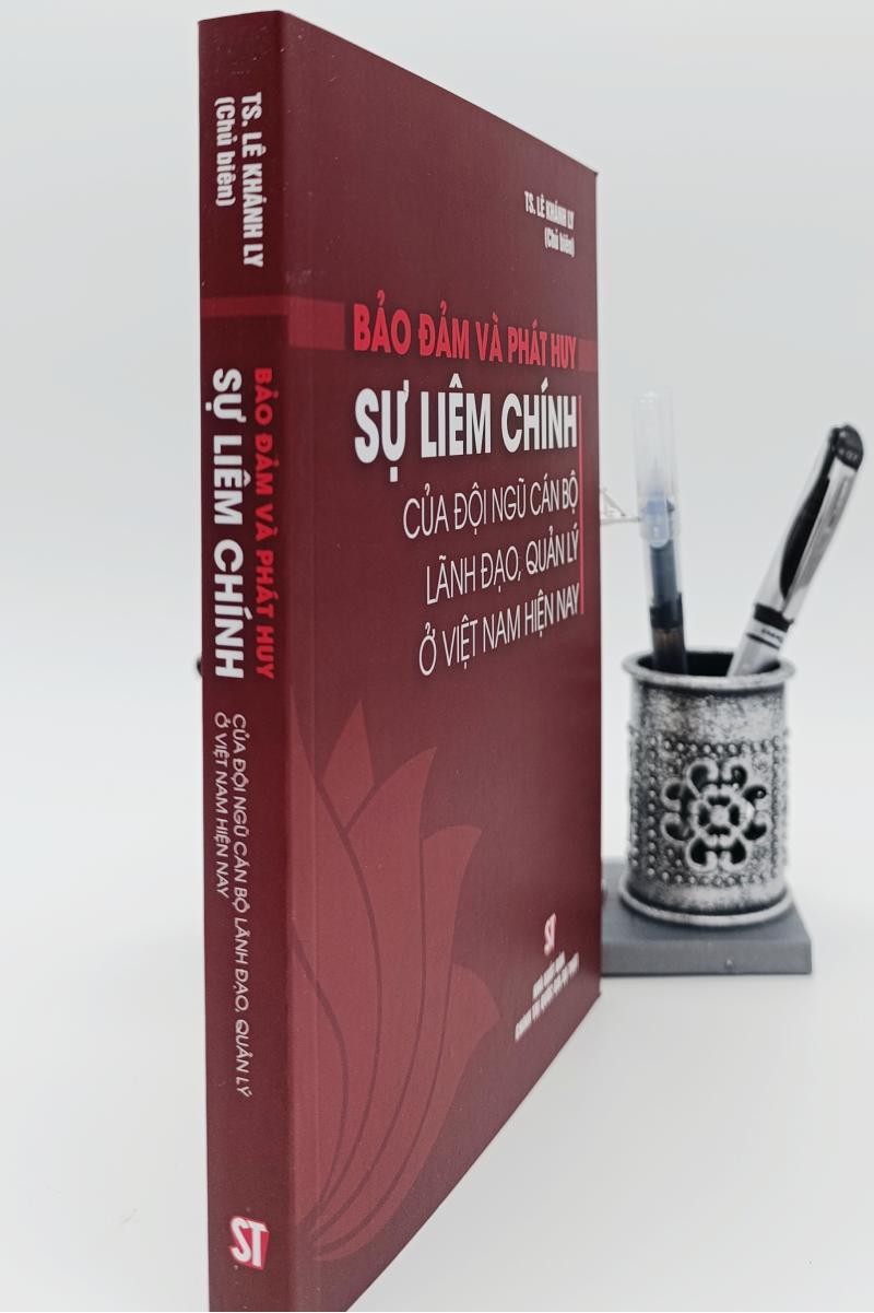 Bảo đảm và phát huy sự liêm chính của đội ngũ cán bộ lãnh đạo, quản lý ở Việt Nam hiện nay