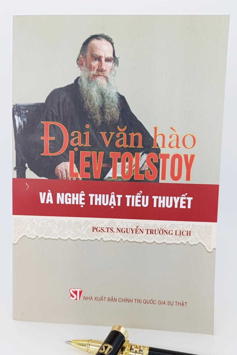 Đại văn hào Lev Tolstoy và nghệ thuật tiểu thuyết