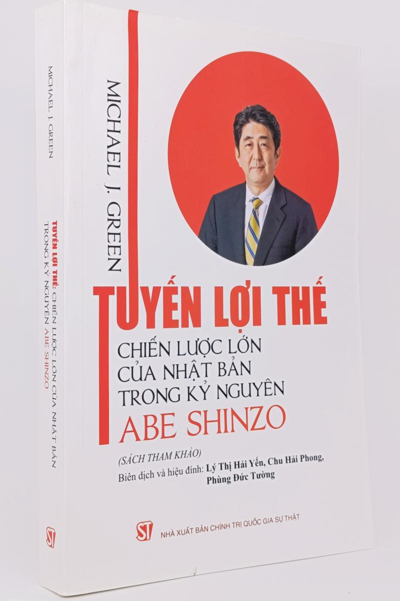 Tuyến lợi thế: Chiến lược lớn của Nhật Bản trong kỷ nguyên Abe Shinzo