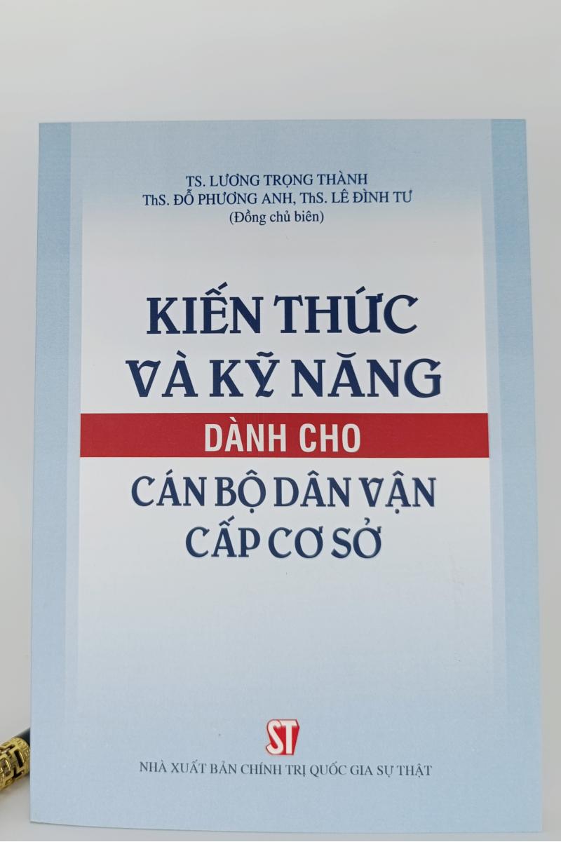 Kiến thức và kỹ năng dành cho cán bộ dân vận cấp cơ sở