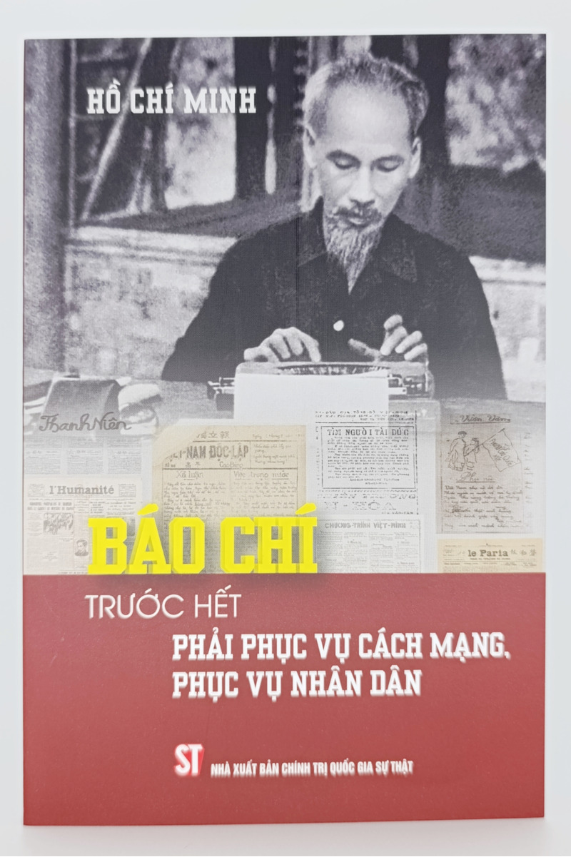 Báo chí trước hết phải phục vụ cách mạng, phục vụ nhân dân